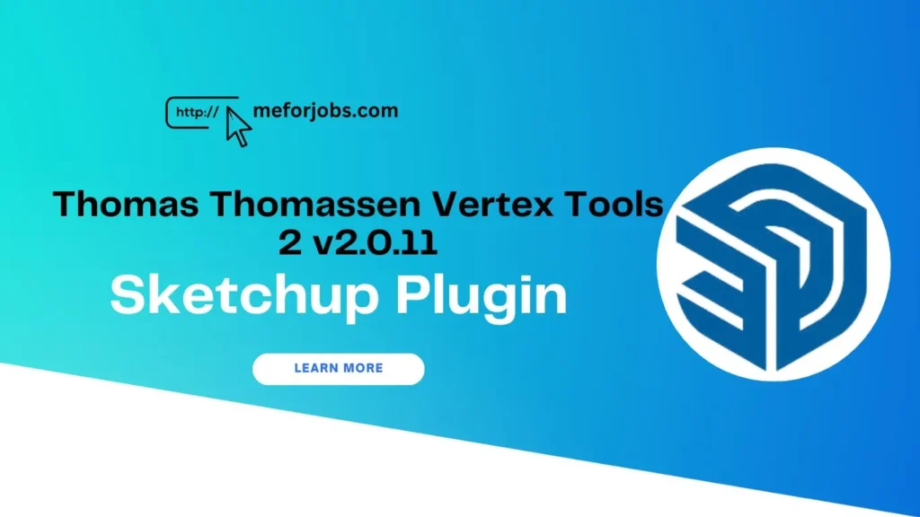 Thomas Thomassen Vertex Tools 2 v2.0.11 Sketchup plugin