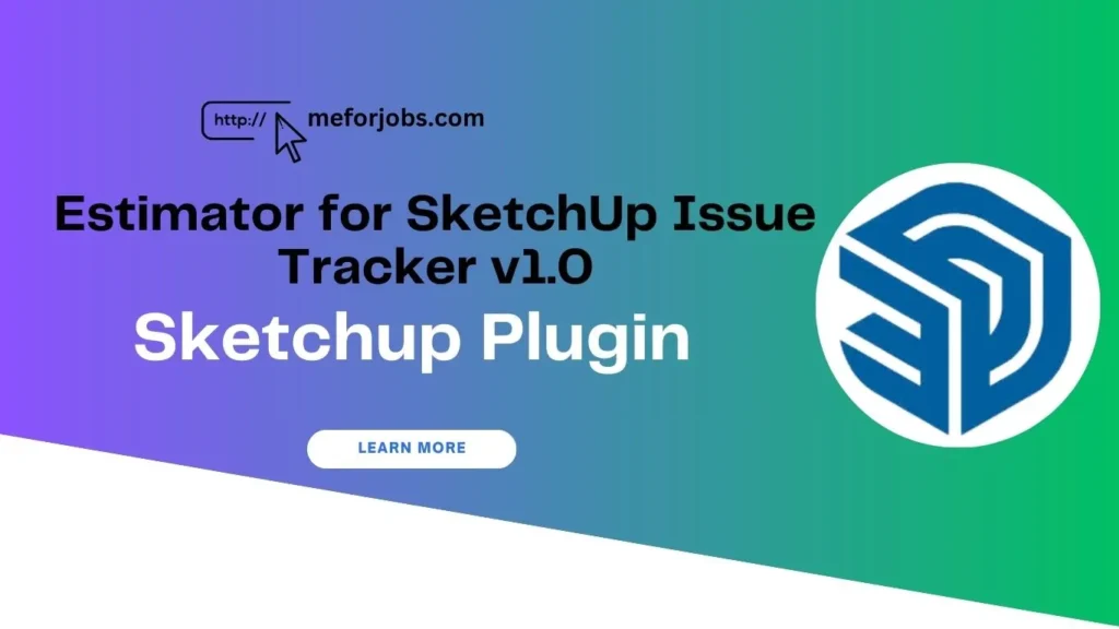 Estimator for SketchUp Issue Tracker v1.0 plugin