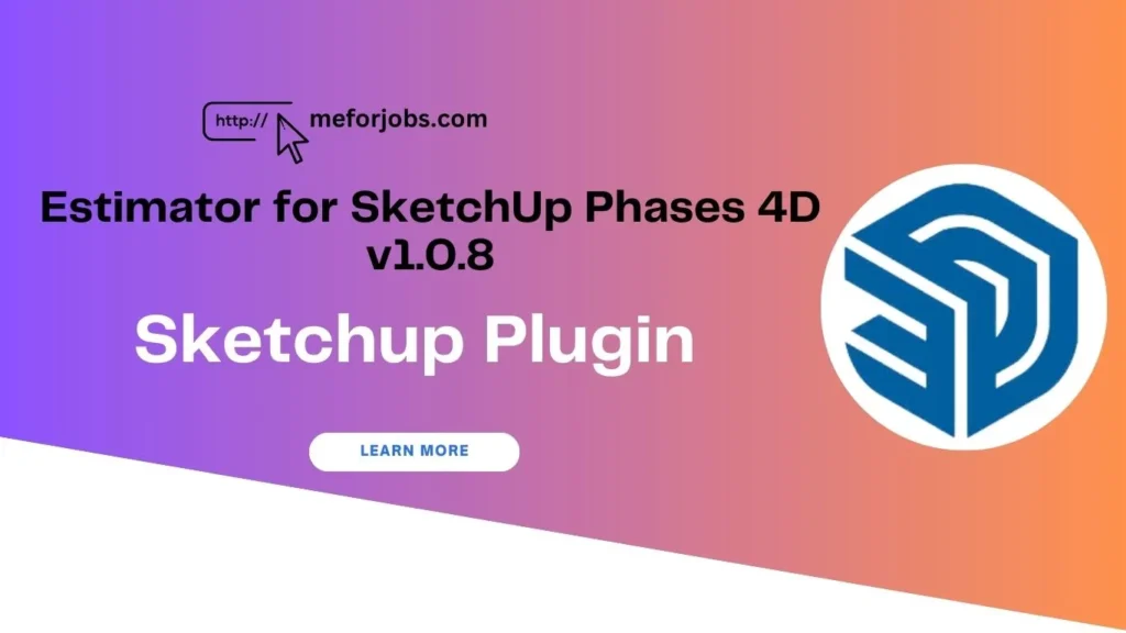 Estimator for SketchUp Phases 4D v1.0.8 plugin