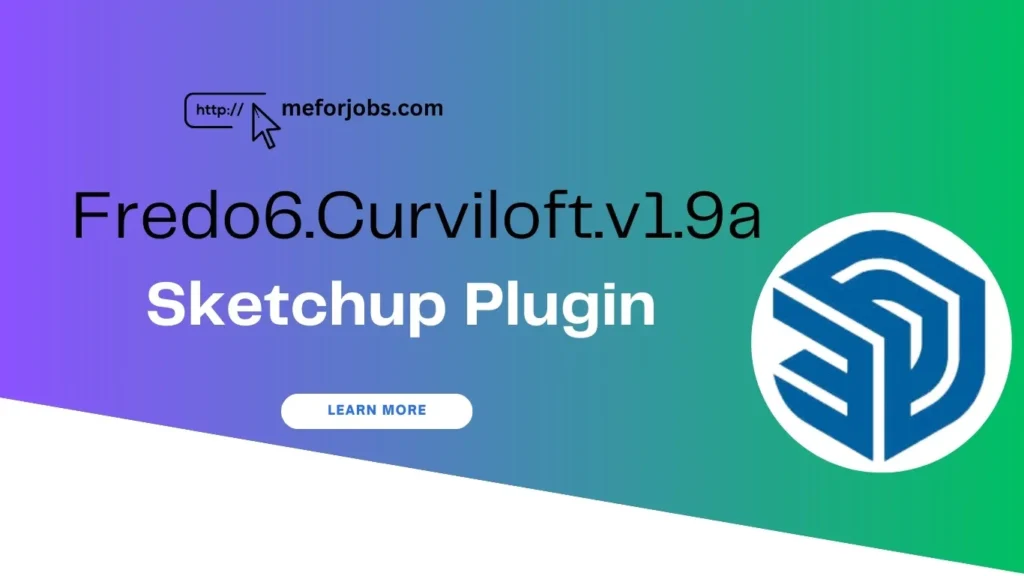 Fredo6.Curviloft.v1.9a Sketchup plugin