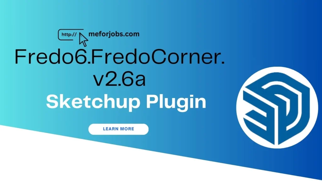 Fredo6.FredoCorner.v2.6a sketchup Plugin